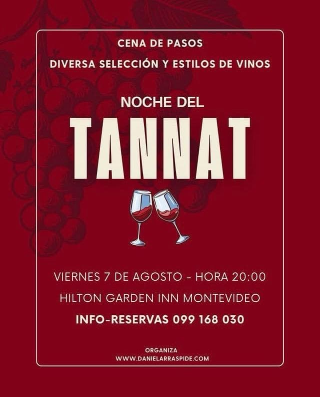 Noche del Tannat, viernes 7 de agosto a las 20 horas en Hilton Garden Inn Montevideo